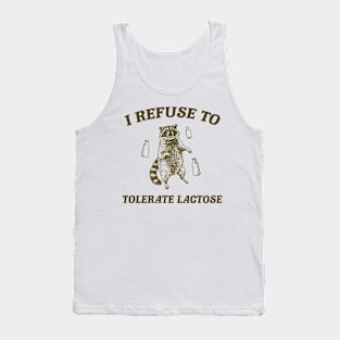 I Refuse To Tolerate Lactose Vintage Shirt, Retro 90s Funny Raccoon Shirt, Raccoon Meme Tee, Milk Joke Tank Top